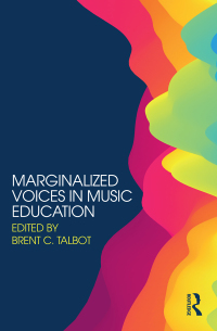 表紙画像: Marginalized Voices in Music Education 1st edition 9780415788328