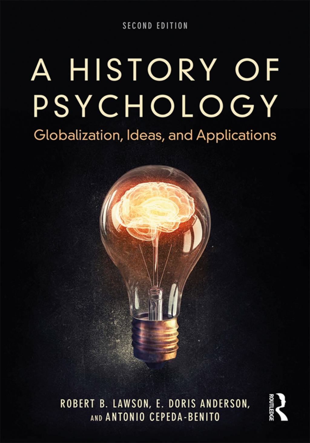 A History of Psychology Globalization, Ideas, and Applications 2nd Edition