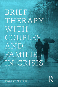Cover image: Brief Therapy With Couples and Families in Crisis 1st edition 9780415787819