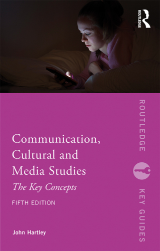 Cover image: Communication, Cultural and Media Studies 5th edition 9780415787635