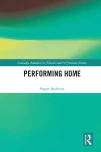 Cover image: Performing Home 1st edition 9781032176185