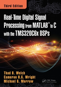 Imagen de portada: Real-Time Digital Signal Processing from MATLAB to C with the TMS320C6x DSPs 3rd edition 9781498781015
