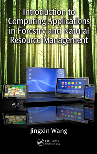 Omslagafbeelding: Introduction to Computing Applications in Forestry and Natural Resource Management 1st edition 9780367573089