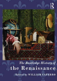 Imagen de portada: The Routledge History of the Renaissance 1st edition 9780367872861