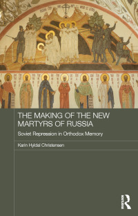 Titelbild: The Making of the New Martyrs of Russia 1st edition 9780415786966