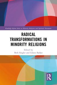 Cover image: Radical Transformations in Minority Religions 1st edition 9781032116808