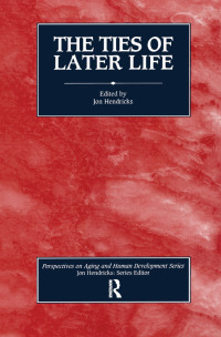 Cover image: The Ties of Later Life 1st edition 9780895031662