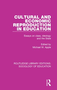 Cover image: Cultural and Economic Reproduction in Education 1st edition 9780415786539