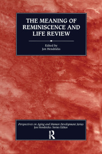 Imagen de portada: The Meaning of Reminiscence and Life Review 1st edition 9780415785334