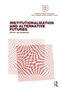 Imagen de portada: Institutionalization and Alternative Futures 1st edition 9780895030160