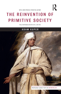 صورة الغلاف: The Reinvention of Primitive Society 1st edition 9781138282650