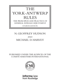 Imagen de portada: The York-Antwerp Rules: The Principles and Practice of General Average Adjustment 4th edition 9780367735821