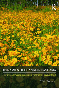 Titelbild: Dynamics of Change in East Asia 1st edition 9780415424370