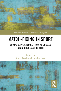 Cover image: Match-Fixing in Sport 1st edition 9780415785303