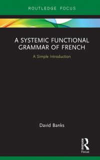 Imagen de portada: A Systemic Functional Grammar of French 1st edition 9780415785143