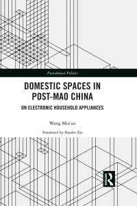 Omslagafbeelding: Domestic Spaces in Post-Mao China 1st edition 9780415784856