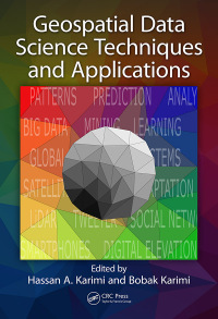 Cover image: Geospatial Data Science Techniques and Applications 1st edition 9781138626447