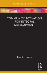 Cover image: Community Activation for Integral Development 1st edition 9781138701243