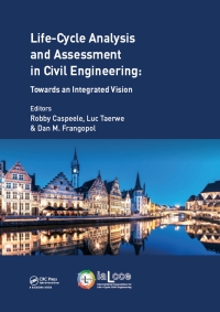Cover image: Life Cycle Analysis and Assessment in Civil Engineering: Towards an Integrated Vision 1st edition 9781138626331