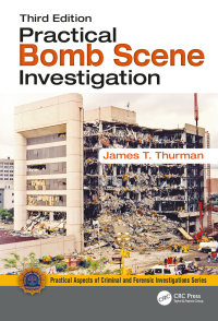 Cover image: Practical Bomb Scene Investigation 3rd edition 9780367778088