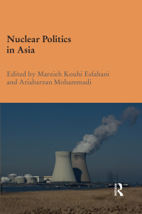 صورة الغلاف: Nuclear Politics in Asia 1st edition 9781138714694