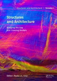 صورة الغلاف: Structures and Architecture - Bridging the Gap and Crossing Borders 1st edition 9781138035997