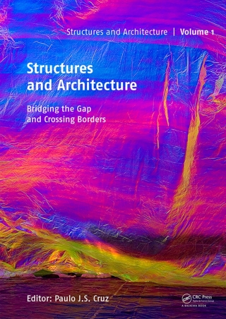 Omslagafbeelding: Structures and Architecture - Bridging the Gap and Crossing Borders 1st edition 9781138035997