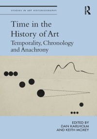 صورة الغلاف: Time in the History of Art 1st edition 9780367516178