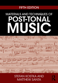 表紙画像: Materials and Techniques of Post-Tonal Music 5th edition 9781138714168