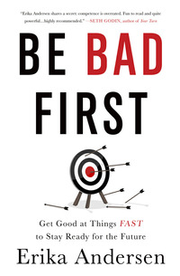 Cover image: Be Bad First 1st edition 9781629561080