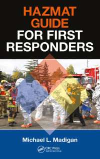 Imagen de portada: HAZMAT Guide for First Responders 1st edition 9781138748958