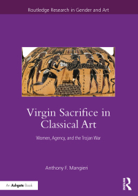 Omslagafbeelding: Virgin Sacrifice in Classical Art 1st edition 9780367787189