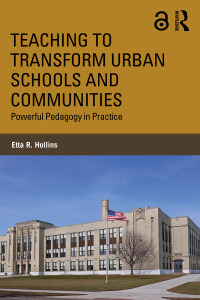 Cover image: Teaching to Transform Urban Schools and Communities 1st edition 9781138714335