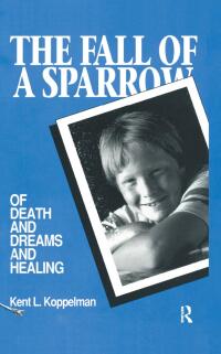 Cover image: The Fall of a Sparrow 1st edition 9780895031587