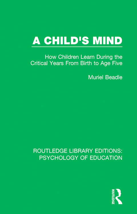 A Child's Mind: How Children Learn During the Critical Years from Birth to Age Five Years, 1st Edition - FULL INSTANT DOWNLOAD | PDF DOCX EPUB