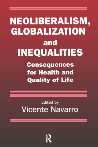 表紙画像: Neoliberalism, Globalization, and Inequalities 1st edition 9780895033383