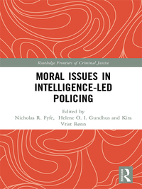 Imagen de portada: Moral Issues in Intelligence-led Policing 1st edition 9780367227456