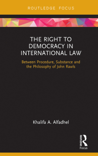 صورة الغلاف: The Right to Democracy in International Law 1st edition 9780367193478