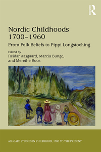 Omslagafbeelding: Nordic Childhoods 1700–1960 1st edition 9781138294226