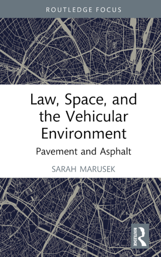 表紙画像: Law, Space, and the Vehicular Environment 1st edition 9781032407555