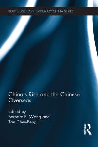 Imagen de portada: China's Rise and the Chinese Overseas 1st edition 9781138293687