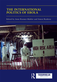 Imagen de portada: The International Politics of Ebola 1st edition 9781138293588