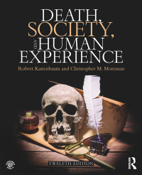 Cover image: Death, Society, and Human Experience 12th edition 9781138292406