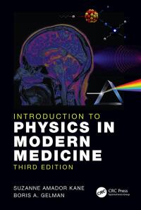 Imagen de portada: Introduction to Physics in Modern Medicine 3rd edition 9781138742635