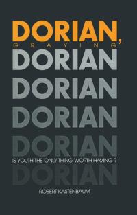 表紙画像: Dorian Graying 1st edition 9780895031723
