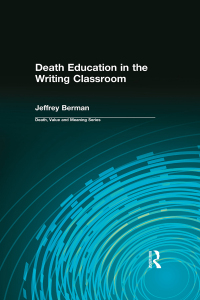 Cover image: Death Education in the Writing Classroom 1st edition 9780895034281