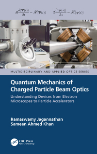 Imagen de portada: Quantum Mechanics of Charged Particle Beam Optics 1st edition 9781032652498