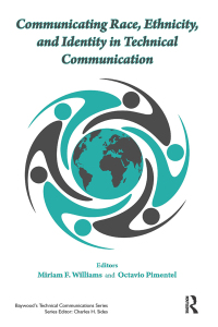 Omslagafbeelding: Communicating Race, Ethnicity, and Identity in Technical Communication 1st edition 9780895038326