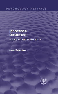 Titelbild: Innocence Destroyed 1st edition 9781138292055