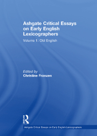 Cover image: Ashgate Critical Essays on Early English Lexicographers 1st edition 9780754656913
